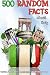 500 Random Facts about Italy (Trivia and Facts about the Coun... by Lena Shaw