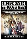 Octopath Traveler...