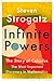 Infinite Powers by Steven H. Strogatz