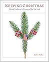 Keeping Christmas by Kathleen Stokker