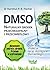DMSO. Naturalny środek prze...