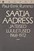 Saatja aadress ja teised luuletused 1968-1972 by Paul-Eerik Rummo