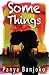 Some Things