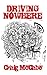 Driving Nowhere by Craig McCabe