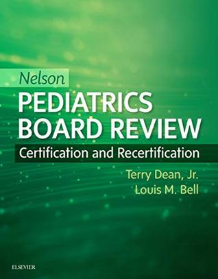 Nelson Pediatrics Board Review E-Book: Certification and Recertification (Kindle Edition)