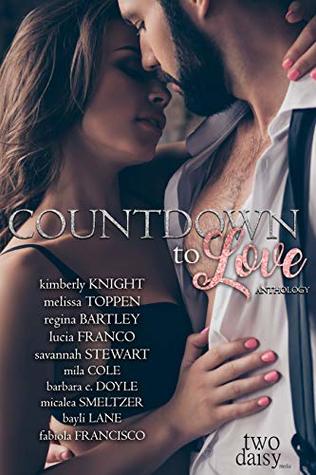 Countdown to Love Anthology (Kindle Edition)
