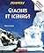 Sciences: Glaciers et Icebergs (Apprentis Lecteurs)
