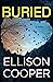 Buried (Agent Sayer Altair,...
