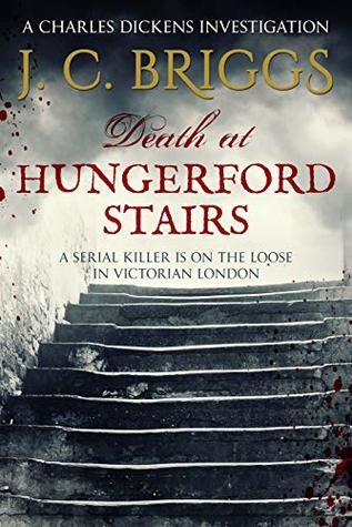 Death at Hungerford Stairs (Charles Dickens & Superintendent Sam Jones, #2)