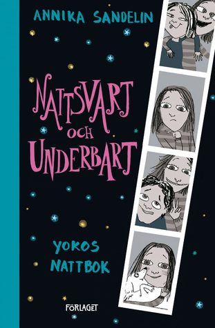 Nattsvart och underbart. Yokos Nattbok 3 (Hardcover)