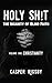 Holy Sh!t: The Insanity of ...