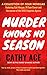 Murder Knows No Season: 4 n...