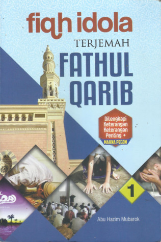 FIQH IDOLA (1) Terjemah Fathul Qarib