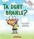 Ta Dent Branle? (Apprentis Lecteurs) (French Edition)
