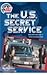 The U.S. Secret Service (Your Government: How It Works)