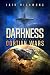Darkness, Book One of the O...