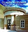 Classic Columns: 40 Years of Writing on Architecture