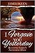 I Forgave You Yesterday: Receiving Christ's Atonement Daily