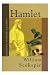 Hamlet by William Shakespeare Hamlet by William Shakespeare