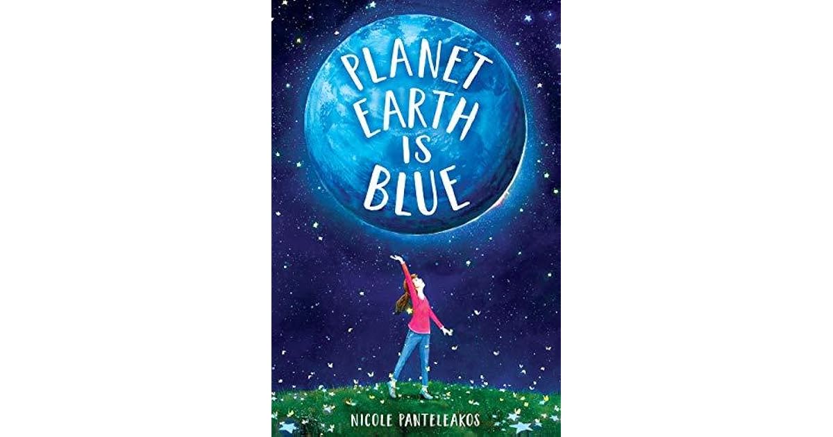 Earth Is Blue by Nicole Panteleakos