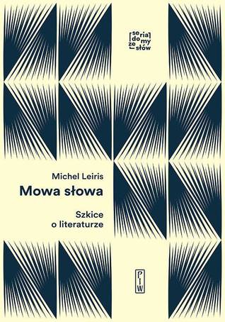 Mowa słowa. Szkice o literaturze (Paperback)