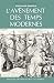 L'avÃ¨nement des temps mode...
