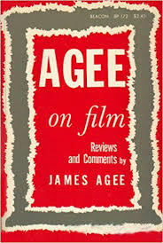 Agee on film: Reviews and Comments
