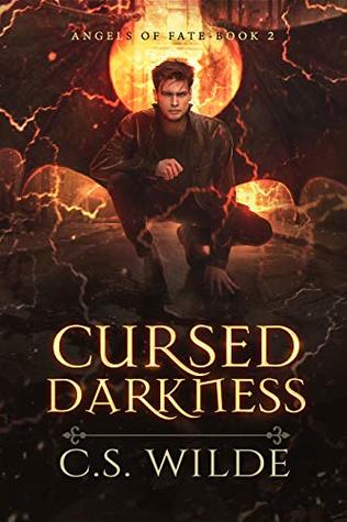 Cursed Darkness (Angels of Fate, #2)
