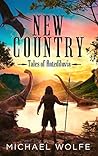 New Country (Tales of Antediluvia Book 1)