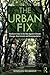 The Urban Fix: Resilient Ci...
