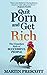 Quit Porn and Get Rich: The Unspoken Rule of Successful People
