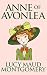 Anne of Avonlea (Anne of Green Gables Book 1) (Volume 1)