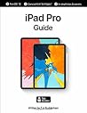 iPad Pro Guide: The Ultimate Guide to iPad Pro & iOS