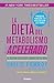 La Dieta del Metabolismo Acelerado by Haylie Pomroy