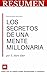 RESUMEN - LOS SECRETOS DE UNA MENTE MILLONARIA (T. Harv Eker ) by Resumiendo Libros