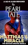 Matthias's Miracle by Pearl Tate