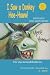 I Saw a Donkey Hee-Haww! by C. Smith