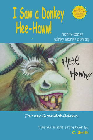 I Saw a Donkey Hee-Haww!