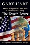 The Fourth Power: A Grand Strategy for the United States in the Twenty-First Century