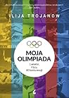 Moja olimpiada. 1...