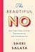 The Beautiful No: And Other Tales of Trial, Transcendence, and Transformation