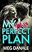 My (Not So) Perfect Plan by Meg Danale