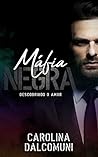 Máfia Negra by Carolina Dalcomuni