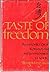 A Taste of Freedom; Memoirs...