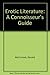 Erotic Literature: A Connoisseur's Guide