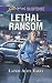 Lethal Ransom
