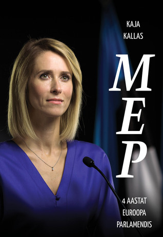 MEP. 4 aastat Euroopa Parlamendis