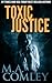 Toxic Justice (Lorne Simpkins, #18)