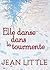 Elle Danse Dans La Tourmente (Roman) (French Edition)