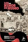 Los niños de humo by Aitana Castaño